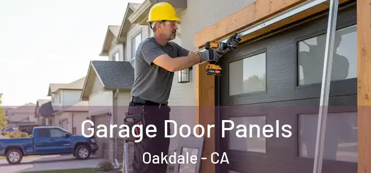  Garage Door Panels Oakdale - CA