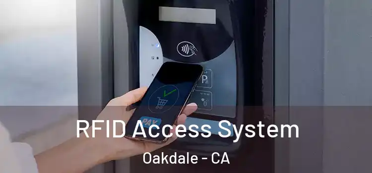 RFID Access System Oakdale - CA