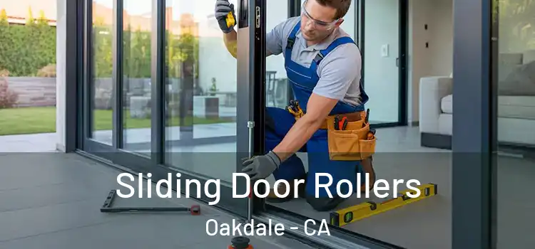Sliding Door Rollers Oakdale - CA